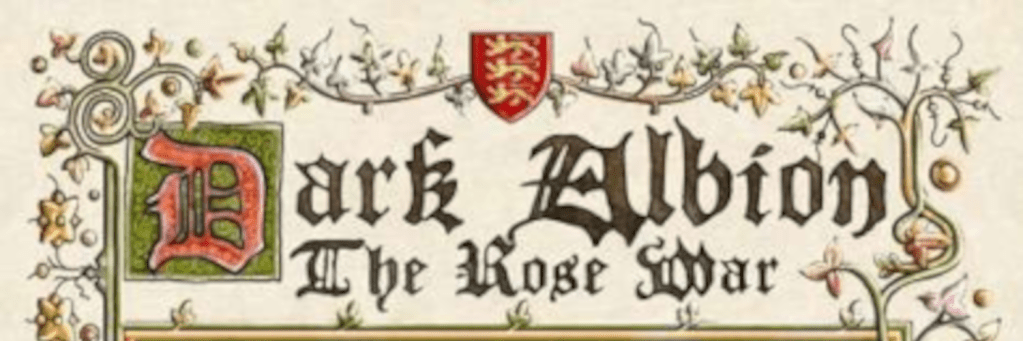 Dark Albion: The Rose War&nbsp;Review